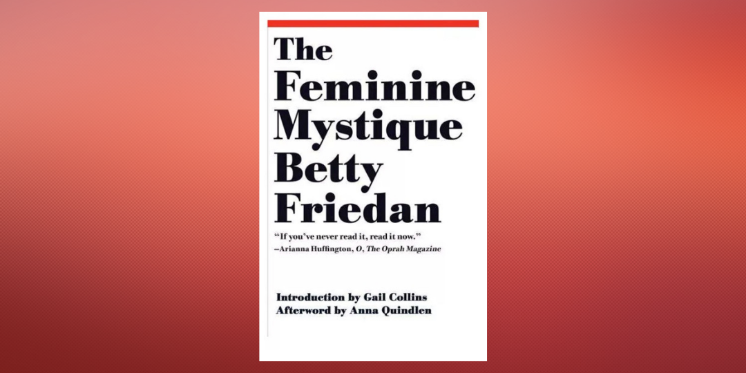 Book Discussion, The Feminine Mystique